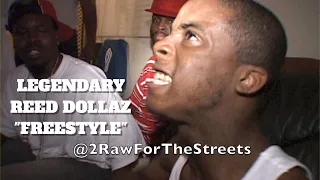 LEGENDARY REED DOLLAZ "FREESTYLE" at 17 Years Old!