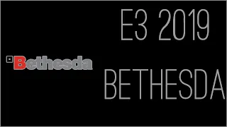 『RSS』E3 2019 - Bethesda