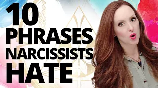 10 Phrases Narcissists Absolutely Hate to Hear