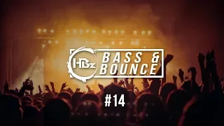 HBz - Bass & Bounce Mix #14