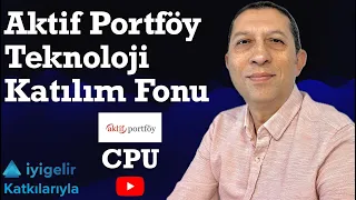 Aktif Portföy Teknoloji Katılım Fonu #CPU #fon #hisse #borsa #para