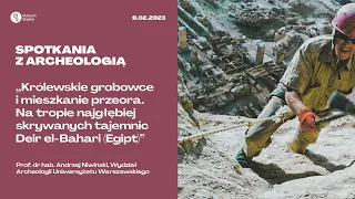 Spotkania z Archeologią. Wykład prof. dr hab. Andrzeja Niwińskiego