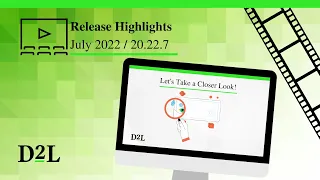 July 2022/20.22.7 Release Highlights Video