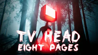 ТЕЛЕВІЗОРОГОЛОВИЙ▼TV Head: Eight Pages▼