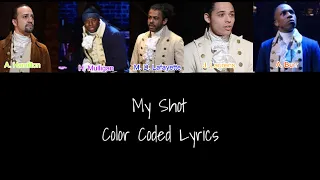 My Shot || Hamilton || Color Coded Lyrics [1-3]