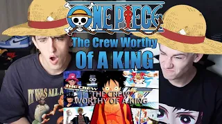 One of the best AMV'S we have seen! | One Piece AMV/ASMV - THE CREW WORTHY OF A KING | Reaction
