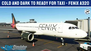 Fenix A320 Quick Startup Tutorial - Microsoft Flight Simulator