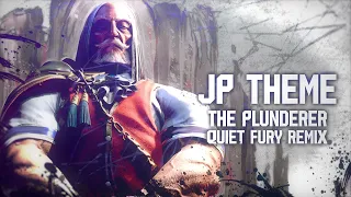 JP's Theme - The Plunderer (Quiet Fury Remix) - Street Fighter 6