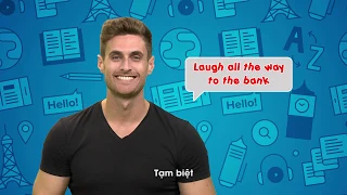 "LAUGH ALL THE WAY TO THE BANK"  - English in a minute - Idioms & phrases [Eng/viet sub]