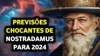 As Previsões CHOCANTES de Nostradamus Para 2024 Reveladas!