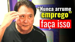 BILIONÁRIO explica porque ter um EMPREGO é ruim - Robert Kiyosaki