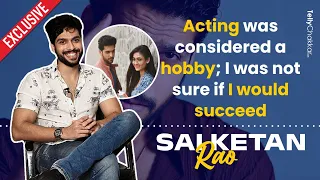 Sai Ketan Rao DECODES the story behind being casted; says he is an introvert 