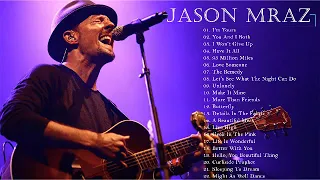 Best Songs Of Jason Mraz  - Top 30 Jason Mraz Greatest Hits Playlist 2020