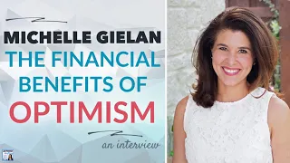 Financial Benefits of Optimism, with Michelle Gielan | Afford Anything Podcast (Audio-Only)