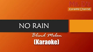 [KARAOKE] No Rain - Blind Melon