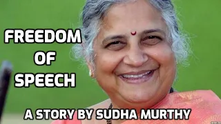 Sudha Murthy's Freedom of speech | Sudha Murthy story | inspirational stories | motivatonal video