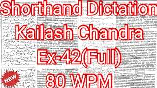 Kailash Chandra Transcription No 42 | 80 wpm | Volume 2