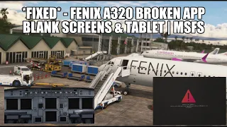 *FIXED* - Broken Fenix A320 | Fenix.exe app Not Launching & Connecting to Aircraft | MSFS 2020