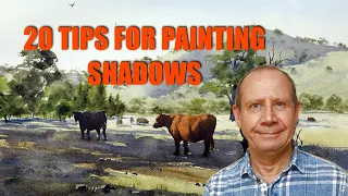 20 Tips for painting shadows with watercolor and other media.