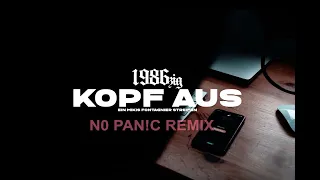 1986zig  - Kopf aus (NoPAN!C Remix) (Radio Version)