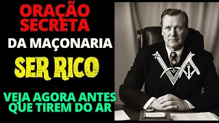 ORAÇÃO MAÇÔNICA SECRETA PARA ATRAIR RIQUEZA VEJA AGORA ANTES QUE TIREM DO AR