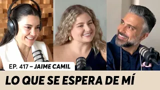 417. Lo que se espera de mí | @jaimecamil