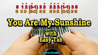 You Are my Sunshine ||•Kalimba with Easy Tab•||