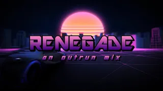 RENEGADE | An Outrun Synthwave Mix