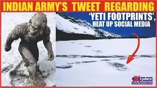 Indian Army’s  Tweet  regarding ‘Yeti footprints’, heat up social media