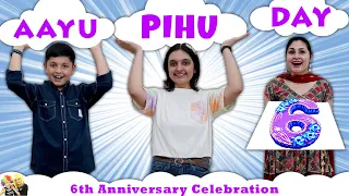 AAYU PIHU DAY | Celebrating 6 years of content creation | Party with Family | Aayu and Pihu Show