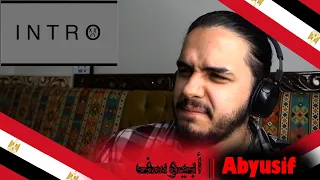 "أنترو | INTRO " أبيوسف || Abyusif || ردة فعل شاب سوري على فنان مصري