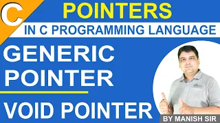 GENERIC Pointer | void pointer | Pointers in C | C Programming Tutorial