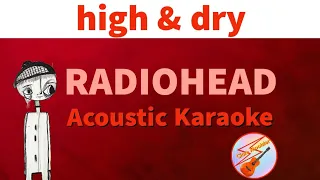 High and Dry | Radiohead | Unplugged Karaoke