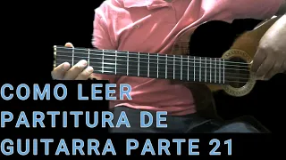 COMO LEER PARTITURA DE GUITARRA PARTE 21 #iniciaciónmusical