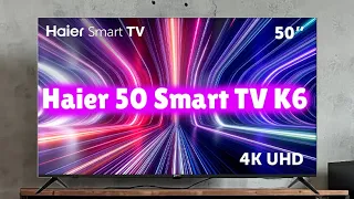 Телевизор Haier 50 Smart TV K6