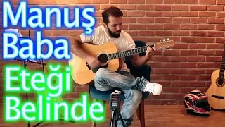 Manuş Baba - Eteği Belinde (Cover)