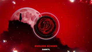 Darkyl - Endless Echoes