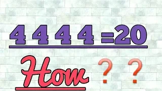 🔴4 4 4 4 =20 How ❓❓❓