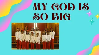 MY GOD IS SO BIG AND SO STRONG SONG WITH DANCE || CHILDREN'S DANCE || CHRISTIAN SONGS