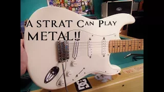 Fender ~STRAT~ CAN DO METAL!!!  HOLY D@M!  (Stratocaster)