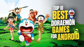 Top 10 Best Doraemon Games for Android 2023 | Evolution of Doraemon Games on Mobile