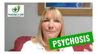 Psychosis: How to Help | Mental Health First Aid