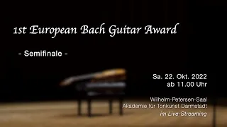 1st European Bach Guitar Award - Semifinale -