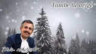 Tombe la neige (Paul Mauriat) 雪が降る