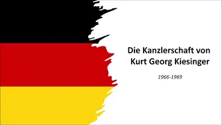 Die Kanzlerschaft von Kurt Georg Kiesinger 1966-1969 (Geschichte der BRD)