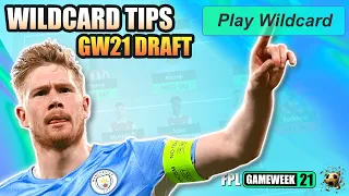 GW21 WILDCARD TIPS | How to play your FPL Wildcard Chip in Fantasy Premier League | FPL 2023/24