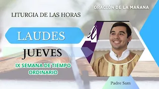 Oración de la mañana (Laudes), JUEVES 08 DE JUNIO 2023 | IX semana Tiempo Ordinario | Padre Sam