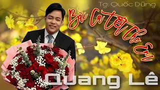 Bài Ca Tết Cho Em - Quốc Dũng  - Quang Lê