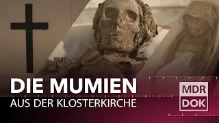 Mumien unter Riesa · ECHT |  MDR DOK