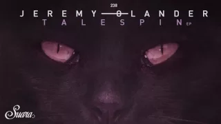 Jeremy Olander - Talespin (Original Mix) [Suara]